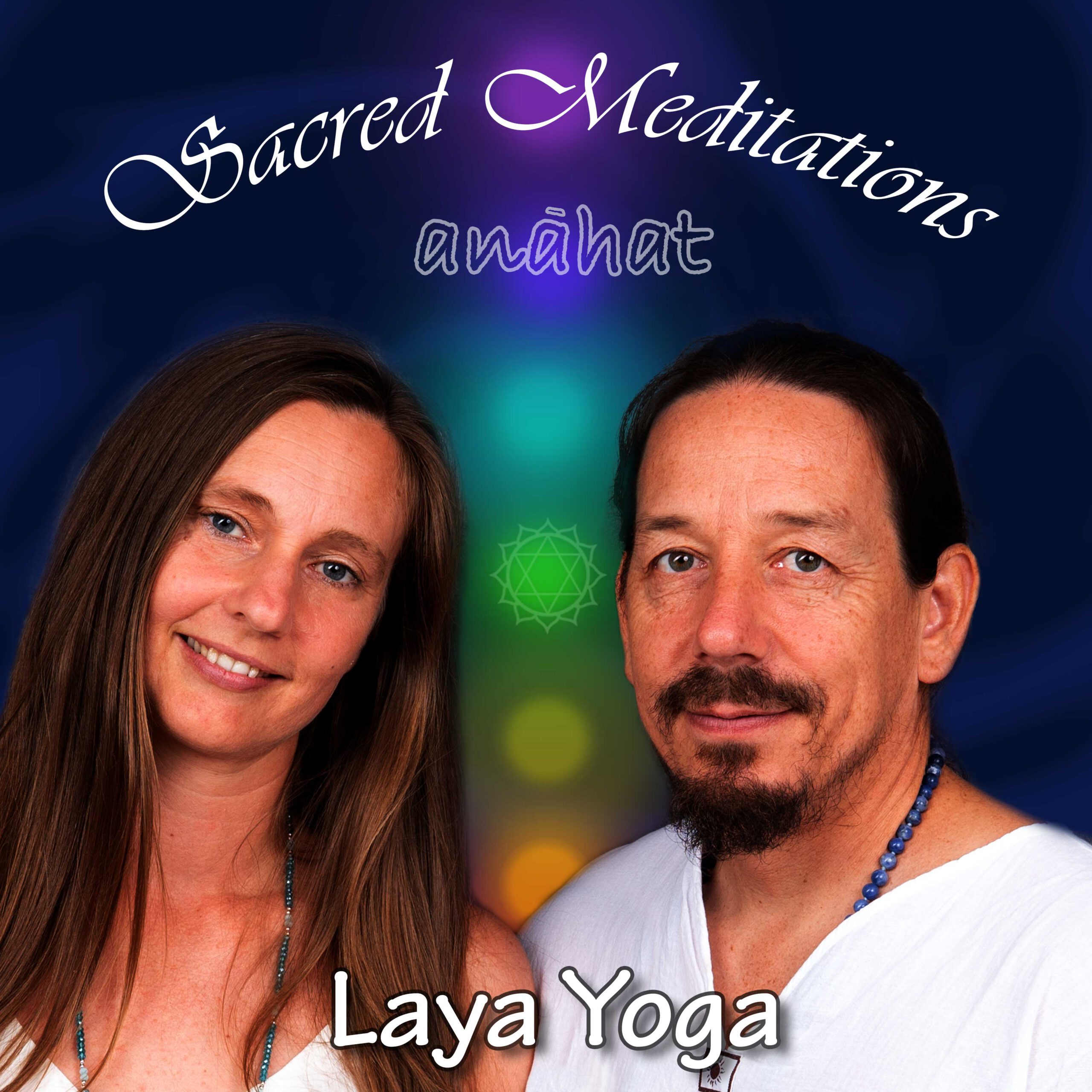 Laya Yoga Meditation anahat